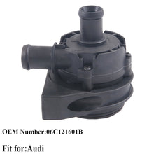 Load image into Gallery viewer, 06C121601B 702074940 Cooling Water Pump Additional Auxiliary For Audi A4 2001-2006 A6 2001-2006 A8 2003 2004 2005 2006