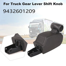 Load image into Gallery viewer, OE: 9432601209 Transmission Gear Shift Lever Carrier Power Gear Shift Knob for Mercedes Benz Truck Actros MP2 MP3 LHD
